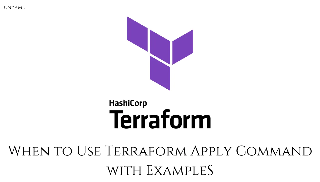 When to Use Terraform Apply Command with Examples cover image